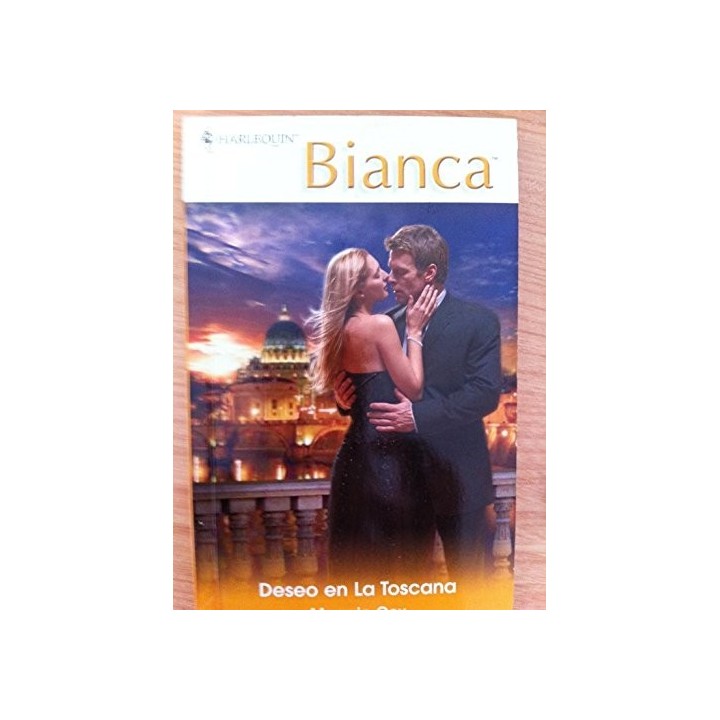 Harlequín, Colección Bianca: Deseo en la Toscana